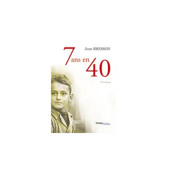 7 ans en 40