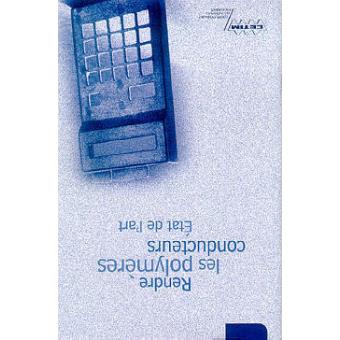 Rendre les polymères conducteurs