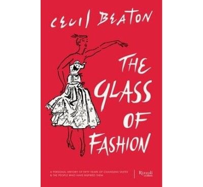 GLASS OF FASHION. A PERSONAL HISTORY OF FIFTY YEARS OF C