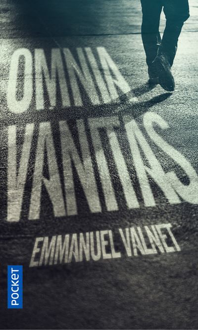 Omnia vanitas - Emmanuel Valnet - Poche
