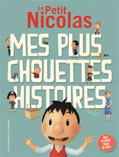Les plus chouettes histoires du Petit Nicolas