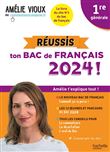 Réussis ton Bac de français 2024 avec Amélie Vioux 1re générale