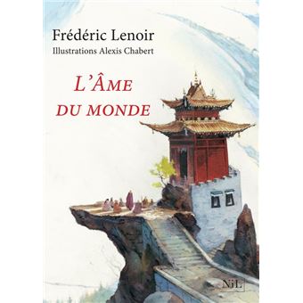 L'Âme du monde - Édition illustrée - 1