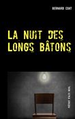 La Nuit des Longs Bâtons