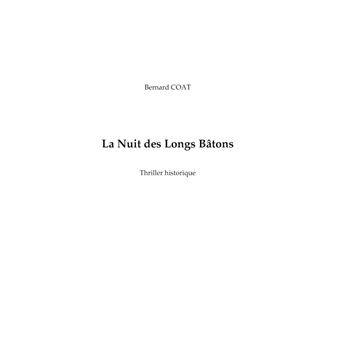 La Nuit des Longs Bâtons