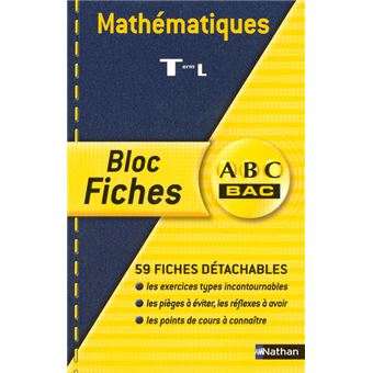 Abc Bac Bloc fiches ABC Bac - Bloc fiches abc bac maths l - M. G. Valot ...
