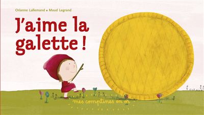 J'aime la galette !