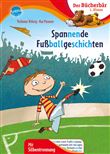 SPANNENDE FUßBALLGESCHICHTEN