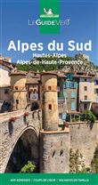 Guide Vert Alpes du Sud, Hautes-Alpes, Alpes-de-Haute-Provence