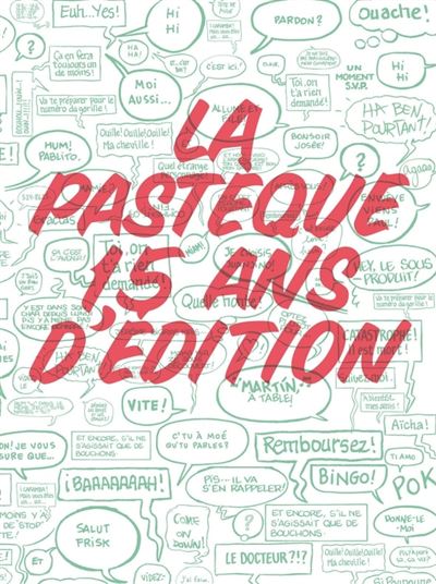 La pasteque 15 ans d edition