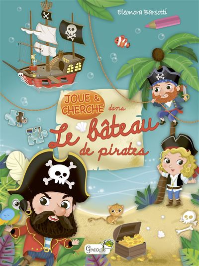 Le bateau de pirates - Eleonora Barsotti - broché