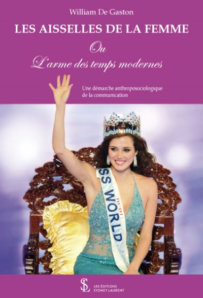Les aisselles de la femme ou l'arme des temps modernes
