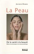 Peau de la sante a la beaute nouvelle edition