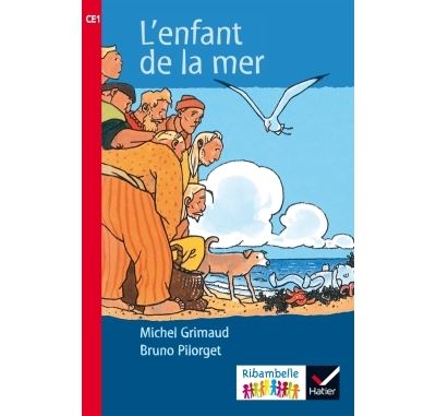 Ribambelle CE1, série rouge, L'enfant de la mer