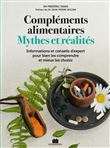Compléments alimentaires mythes et réalités