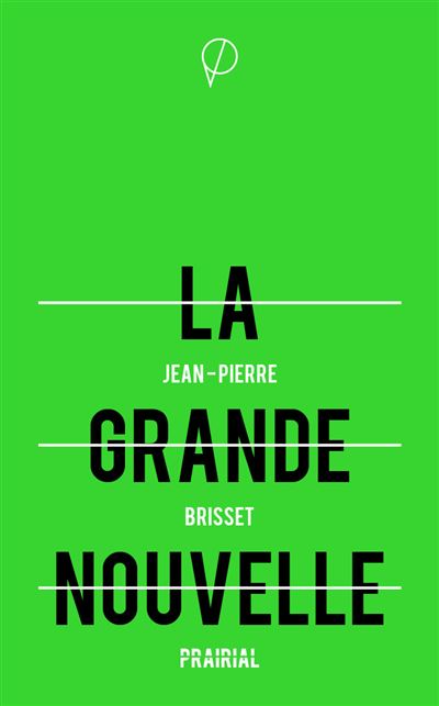 Grande Nouvelle (La) - Jean-Pierre Brisset - broché