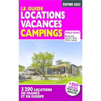 Le guide Location vacances camping 2023