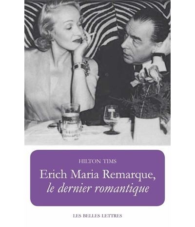 Erich Maria Remarque, le dernier romantique
