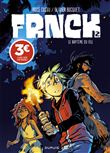FRNCK - Tome 2 - Le baptême du feu (Prix réduit)
