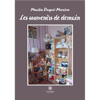 Les souvenirs de demain