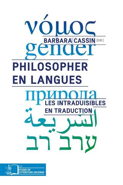 Philosopher en langues les intraduisibles en traduction