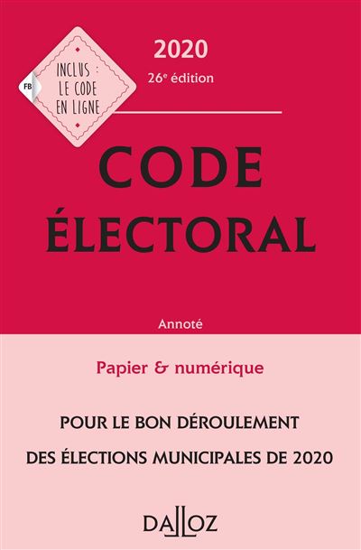 Code électoral 2020, annoté - 26e ed.
