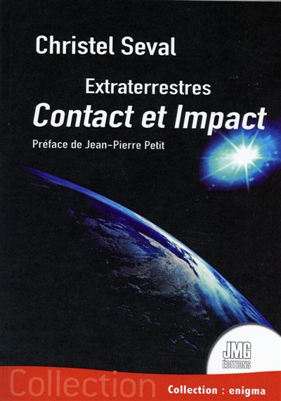 Extraterrestres contact et impact
