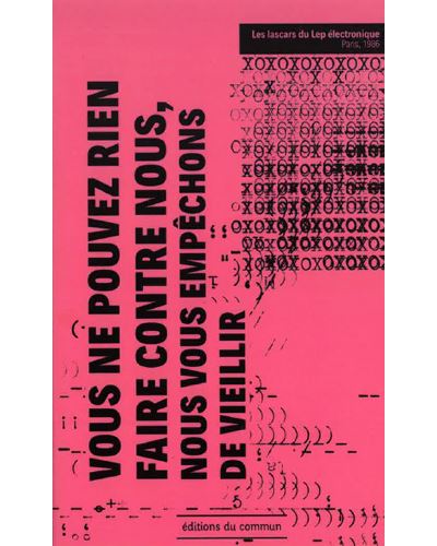 Vous ne pouvez rien faire contre nous, nous vous empêchons de vieillir