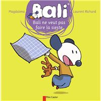 Bali ne veut pas faire la sieste