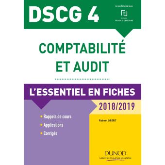 DSCG 4 - Comptabilité et audit - 7e éd. - L'essentiel en fiches - 2018/2019