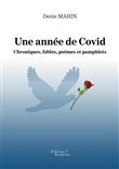 Une année de Covid - Chroniques, fables, poèmes et pamphlets
