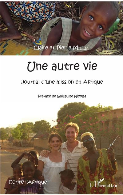 Une autre vie journal d'une mission en afrique