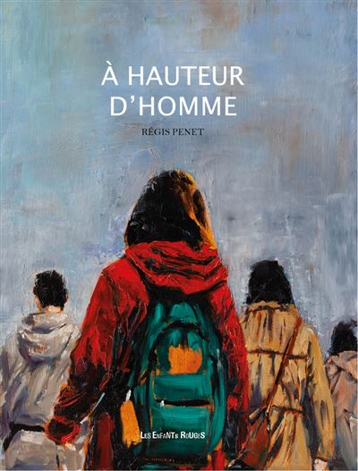 A hauteur d'Homme - Régis Penet - broché
