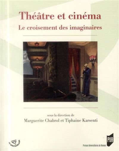Theatre et cinema - Tiphaine Karsenti - broché