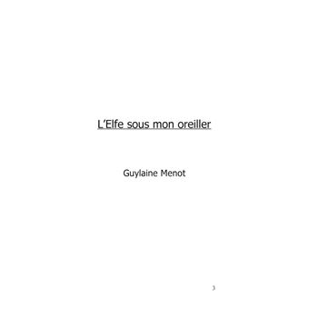 L'elfe sous mon oreiller