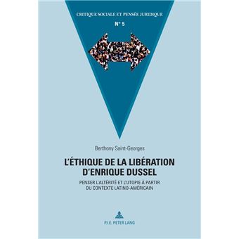 L'éthique de la libération d'Enrique Dussel
