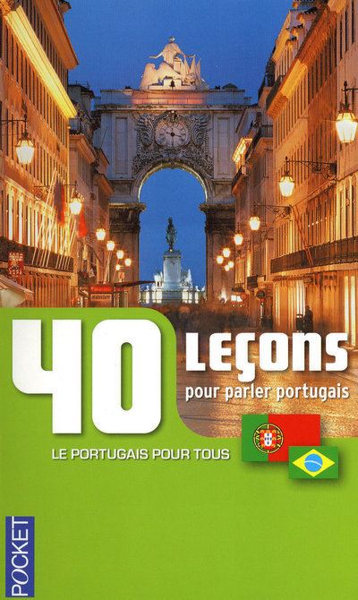 40 leçons pour parler portugais - Solange Parvaux - Poche