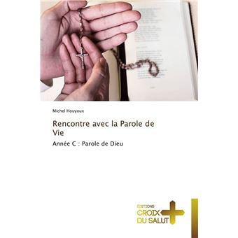 Rencontre avec la parole de vie