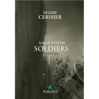 Solar system soldiers