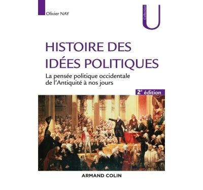 Histoire des idées politiques - 2e éd. - La pensée politique occidentale de l'Antiquité à nos jours