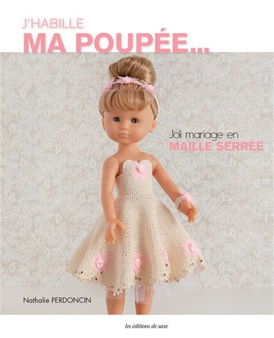 J'habille ma poupee jolie mariage en maille serree