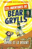 Les aventures de Bear Grylls : Sophie et le désert