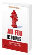 Au feu les pompiers !