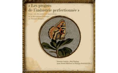 Les progrès de l'industrie perfectionnée