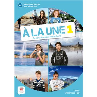 À la une 1 - Cahier d'exercices