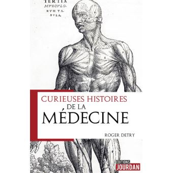 Curieuse histoire de la médecine - La saga des héritiers de Thot
