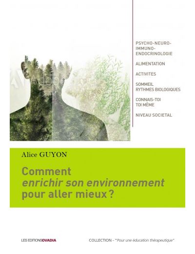 Comment enrichir son environnement pour aller mieux ?