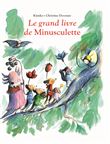 Grand livre de minusculette (Le)