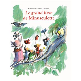 Grand livre de minusculette (Le)
