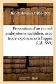 Proposition d'un nouvel embryotome rachidien, avec treize expériences à l'appui